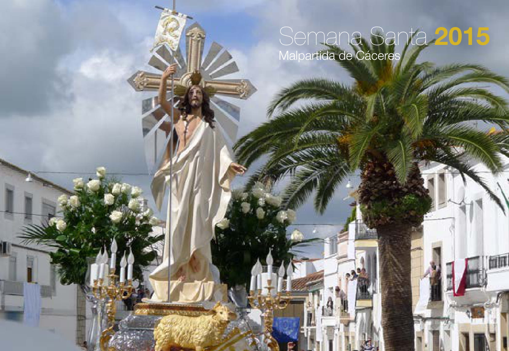 Semana Santa en Malpartida de Cáceres 2015 Malpartida de Cáceres
